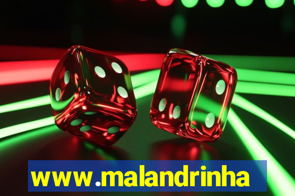 www.malandrinhas