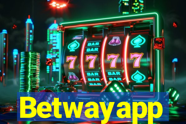 Betwayapp