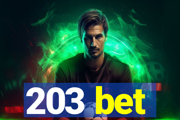 203 bet