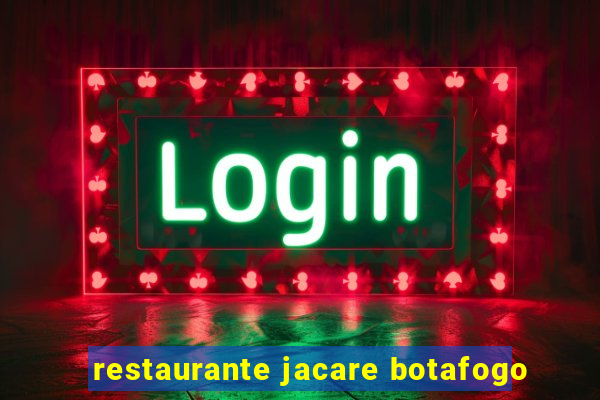 restaurante jacare botafogo