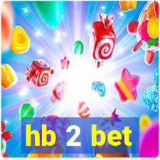 hb 2 bet