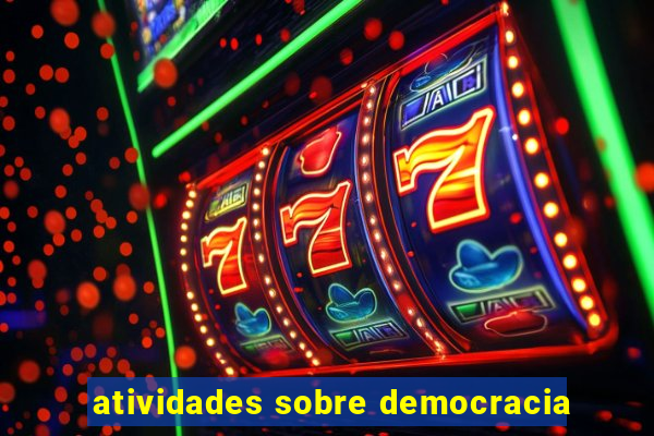 atividades sobre democracia