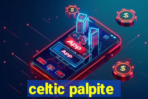 celtic palpite