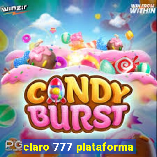 claro 777 plataforma