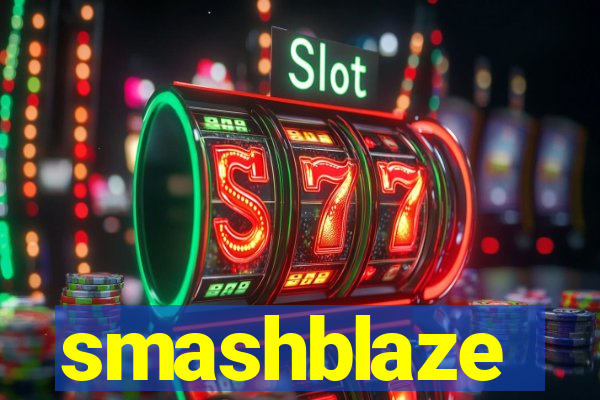 smashblaze