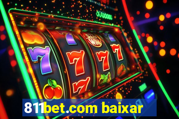 811bet.com baixar