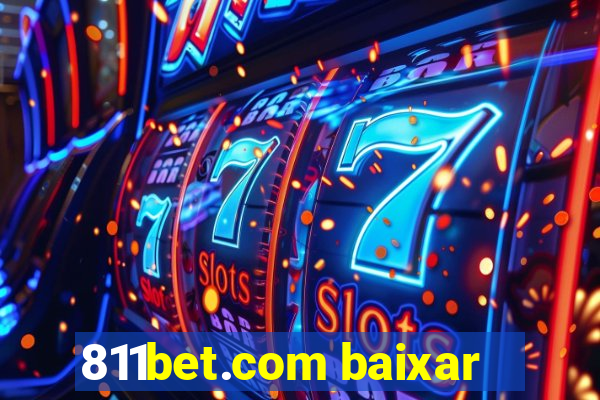 811bet.com baixar