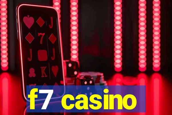 f7 casino