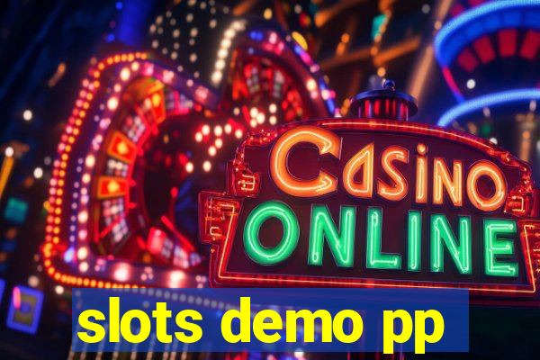 slots demo pp