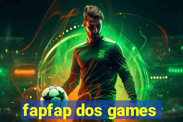 fapfap dos games