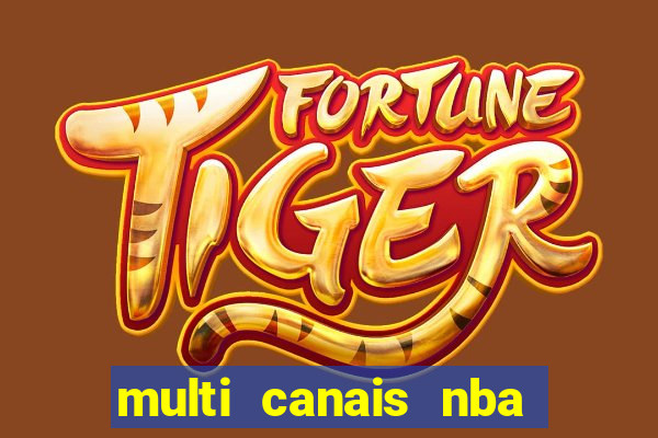 multi canais nba ao vivo