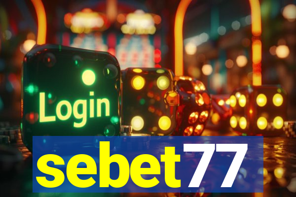 sebet77