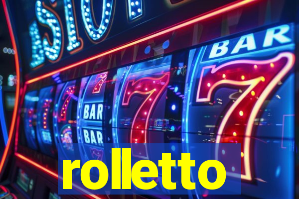 rolletto