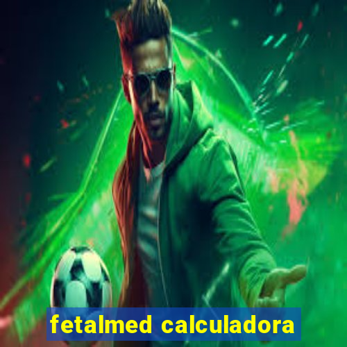 fetalmed calculadora