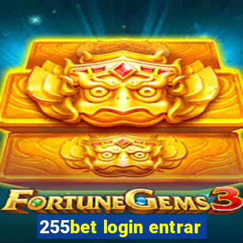 255bet login entrar