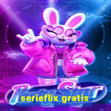 serieflix gratis