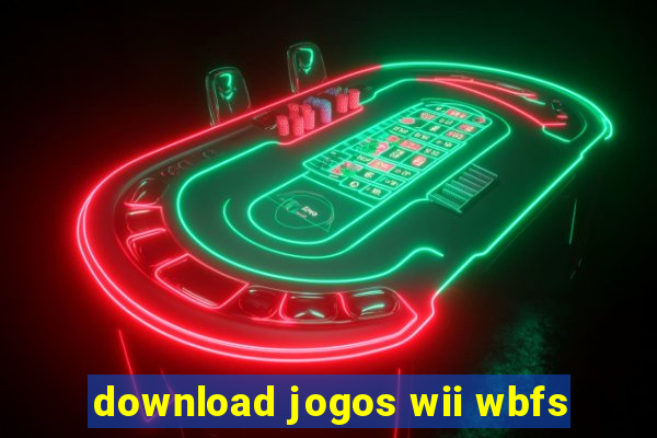 download jogos wii wbfs