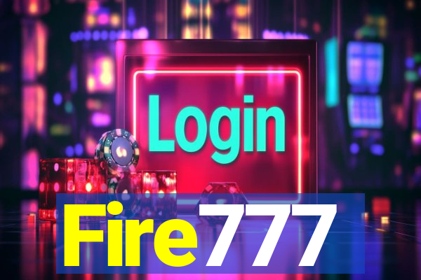 Fire777