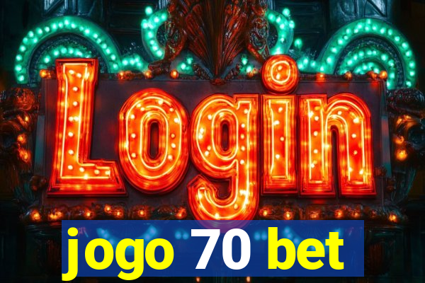 jogo 70 bet