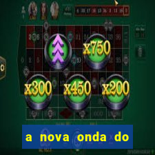 a nova onda do imperador online dublado