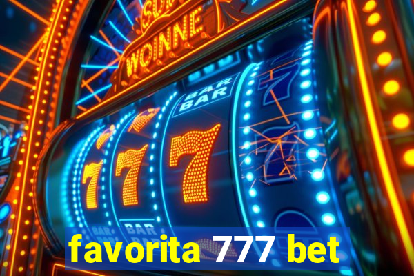 favorita 777 bet