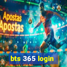 bts 365 login