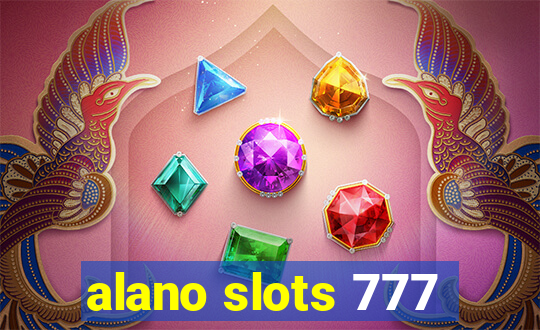 alano slots 777