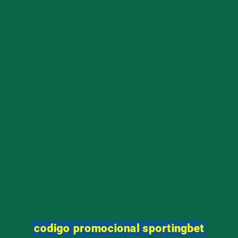 codigo promocional sportingbet