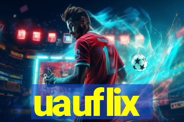 uauflix