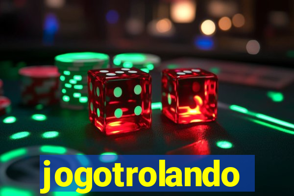 jogotrolando