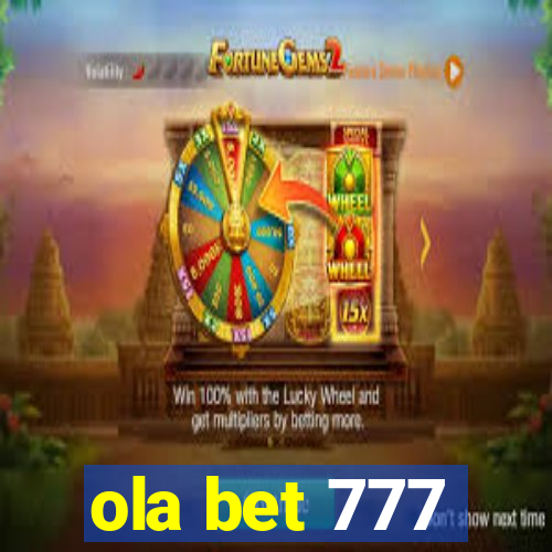 ola bet 777