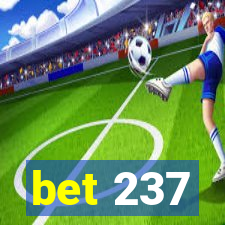 bet 237