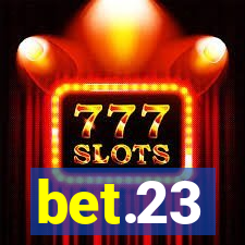 bet.23