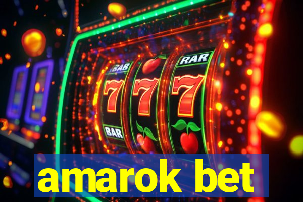 amarok bet