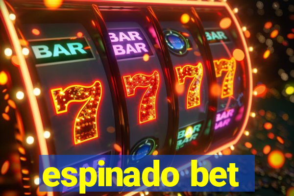 espinado bet