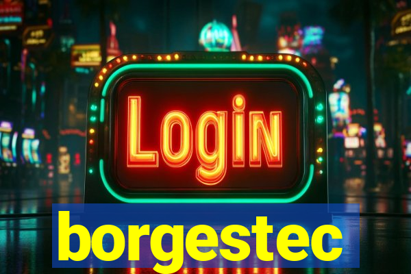 borgestec