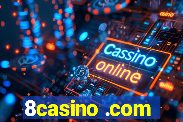 8casino .com