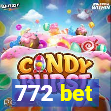 772 bet