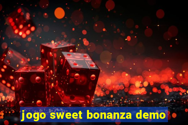 jogo sweet bonanza demo