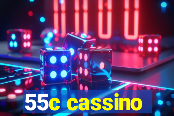 55c cassino