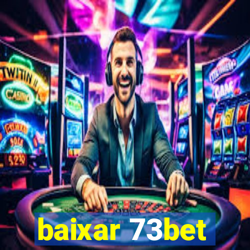 baixar 73bet