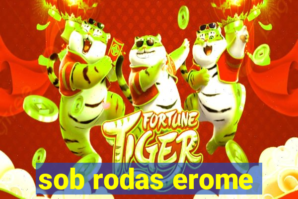 sob rodas erome