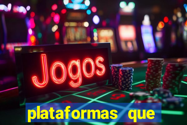 plataformas que estao pagando bem