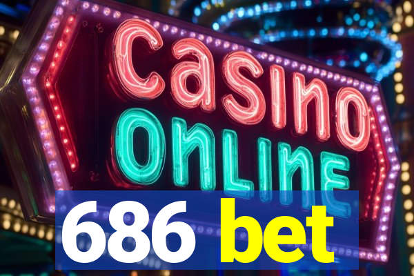 686 bet