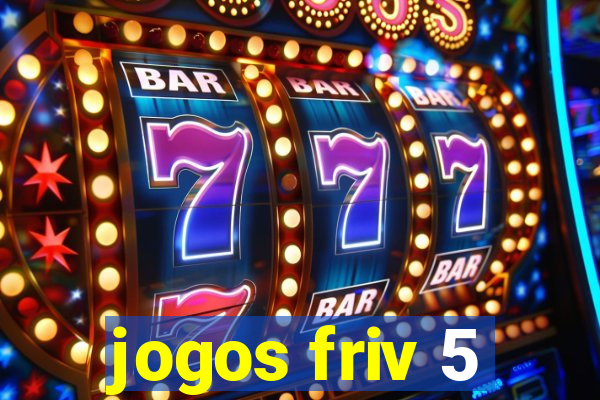 jogos friv 5