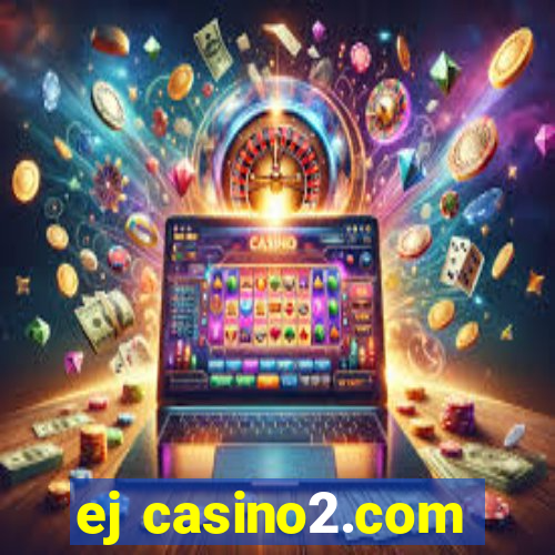 ej casino2.com