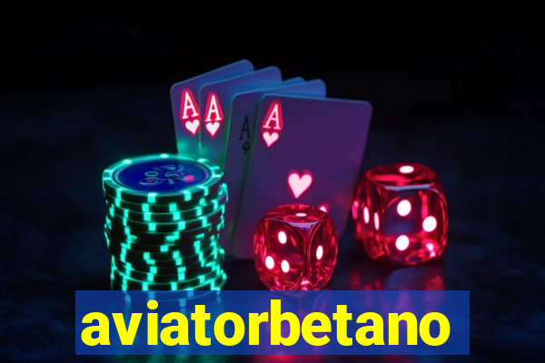 aviatorbetano