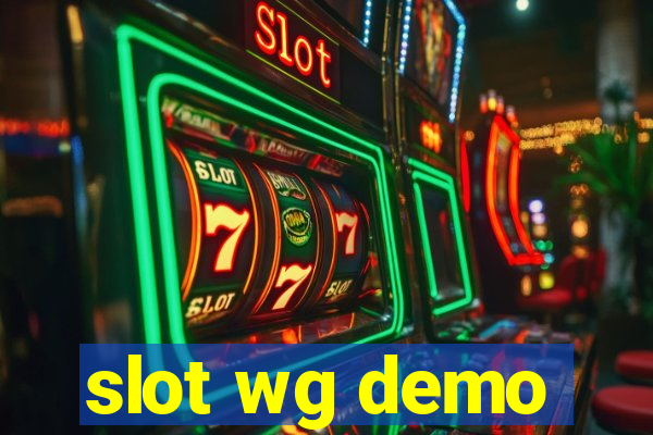 slot wg demo