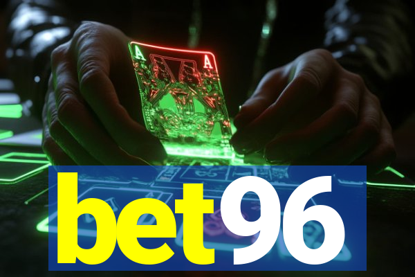 bet96