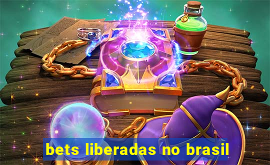 bets liberadas no brasil